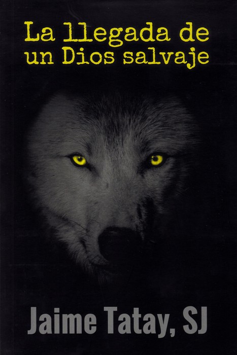 LLEGADA DE UN DIOS SALVAJE, LA