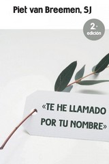 TE HE LLAMADO POR TU NOMBRE