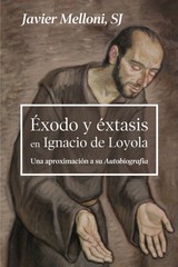 EXODO Y EXTASIS EN IGNACIO DE LOYOLA