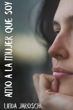 AMO A LA MUJER QUE SOY