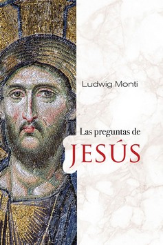 PREGUNTAS DE JESÚS, LAS