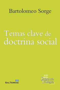 TEMAS CLAVE DE DOCTRINA SOCIAL