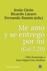 ME AMO Y SE ENTREGO POR MI (GAL 2,20)