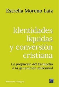 IDENTIDADES LÍQUIDAS Y CONVERSIÓN CRISTIANA