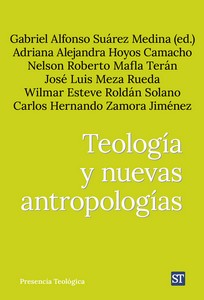 TEOLOGÍA Y NUEVAS ANTROPOLOGÍAS