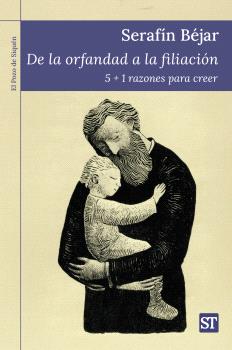DE LA ORFANDAD A LA FILIACIÓN