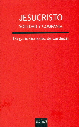 JESUCRISTO. SOLEDAD Y COMPAÑIA