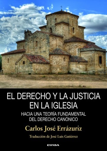 DERECHO Y LA JUSTICIA EN LA IGLESIA, EL