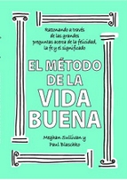 EL MÉTODO DE LA VIDA BUENA