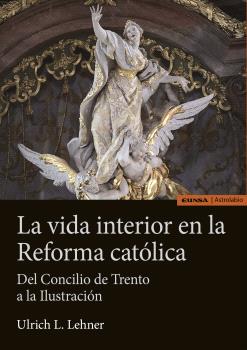 LA VIDA INTERIOR EN LA REFORMA CATÓLICA