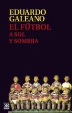 FUTBOL A SOL Y SOMBRA, EL (5ª EDICION)-2015