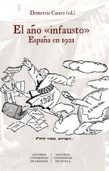 AÑO "INFAUSTO": ESPAÑA EN 1921, EL