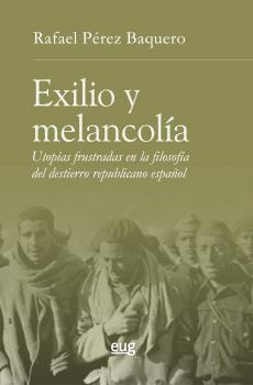 EXILIO Y MELANCOLÍA