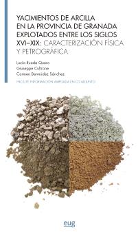 YACIMIENTOS DE ARCILLA EN LA PROVINCIA DE GRANADA EXPLOTADOS ENTRE LOS SIGLOS XV