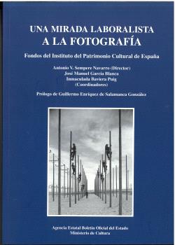 UNA MIRADA LABORALISTA A LA FOTOGRAFÍA