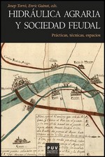 HIDRAULICA AGRARIA Y SOCIEDAD FEUDAL