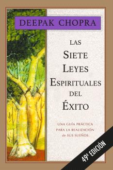 SIETE LEYES ESPIRITUALES DEL ÉXITO, LAS