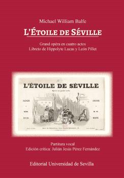 MICHAEL WILLIAM BALFE. L'ÈTOILE DE SÉVILLE