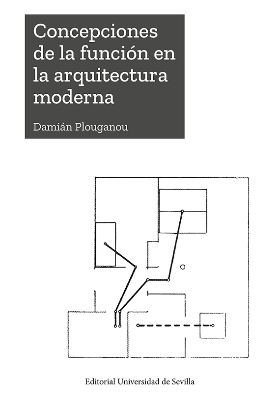 CONCEPCIONES DE LA FUNCIÓN EN LA ARQUITECTURA MODERNA
