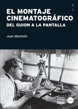 MONTAJE CINEMATOGRÁFICO, EL (5a. EDICIÓ. AMPLIADA)