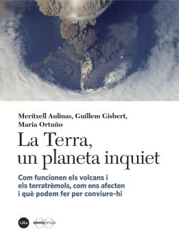 TERRA, LA. UN PLANETA INQUIET