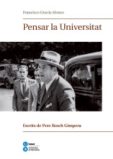 PENSAR LA UNIVERSITAT. ESCRITS DE PERE BOSCH GIMPERA