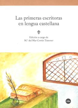 PRIMERAS ESCRITORAS EN LENGUA CASTELLANA, LAS