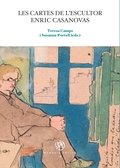 CARTES DE L ESCULTOR ENRIC CASANOVAS, LES