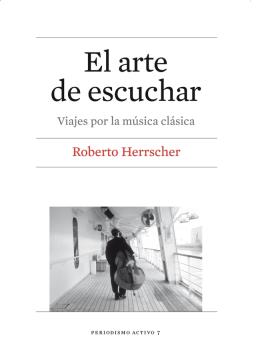 ARTE DE ESCUCHAR, EL. VIAJES POR LA MÚSICA CLÁSICA