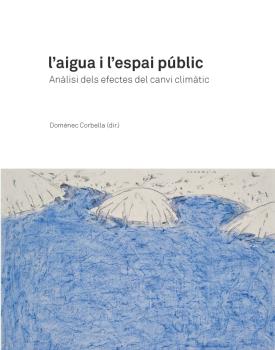 AIGUA I L'ESPAI PúBLIC,L'