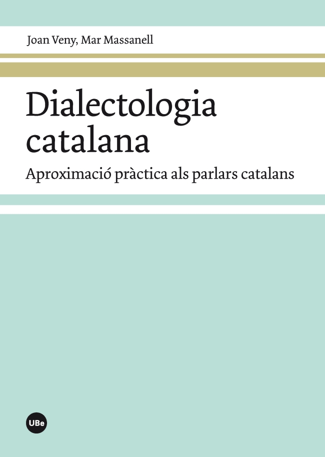 DIALECTOLOGIA CATALANA - APROXIMACIO PRACTICA ALS PARLARS CATALANS