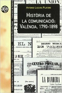 HISTORIA DE LA COMUNICACIO VALENCIA 1790-1898