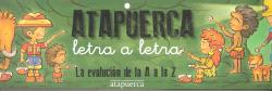 ATAPUERCA LETRA A LETRA