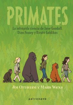 PRIMATES.LA INTREPIDA CIENCIA DE JANE GOODALL