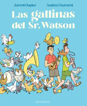 GALLINAS DEL SR. WATSON, LAS