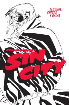 SIN CITY 06. ALCOHOL, CHICAS Y BALAS