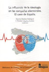 INFLUENCIA DE LA IDEOLOGIA EN LAS CAMPAÑAS ELECTORALES, LA