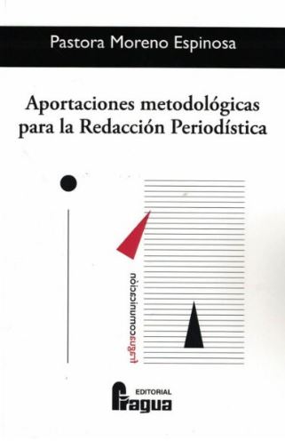 APORTACIONES METODOLOGICAS PARA LA REDACCION PERIODISTICA