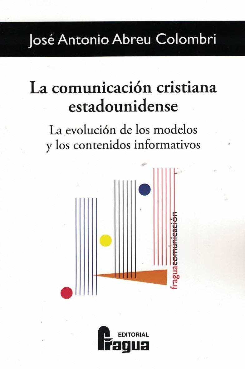 COMUNICACIÓN CRISTIANA ESTADOUNIDENSE, LA