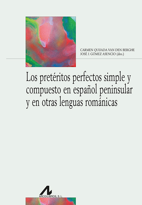 PRETÉRITOS PERFECTOS SIMPLE Y COMPUESTO EN ESPAÑOL PENINSULAR