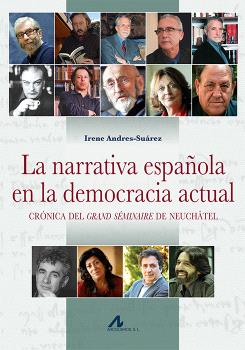 NARRATIVA ESPAÑOLA EN LA DEMOCRACIA ACTURAL, LA