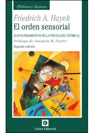 ORDEN SENSORIAL. LOS FUNDAMENTOS DE LA PSICOLOGIA TEORICA, EL