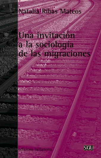 INVITACION A LA SOCIOLOGIA DE LAS MIGRACIONES