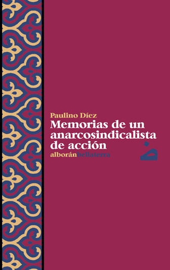 MEMORIAS DE UN ANARCOSINDICALISTA DE ACCIÓN