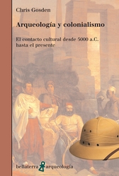 ARQUEOLOGIA Y COLONIALISMO