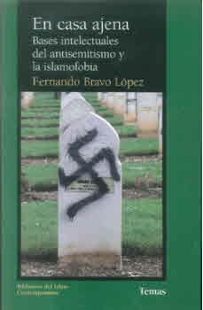 EN CASA AJENA. BASES INTELECTUALES DEL ANTISEMITISMO Y LA ISLAMOFOBIA