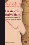 CICATRICES INVISIBLES (DISTRI) - PERSPECTIVAS FEMINISTAS SOBRE EL CÁNCER DE MAMA