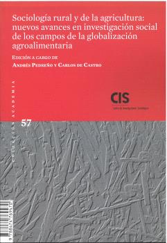 SOCIOLOGÍA RURAL Y DE LA AGRICULTURA: NUEVOS AVANCES EN INVESTIGACIÓN SOCIAL DE