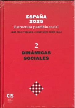 ESPAÑA 2025 ESTRUCTURA Y CAMBIO SOCIAL II