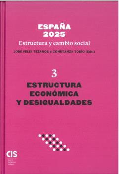 ESPAÑA 2025 ESTRUCTURA Y CAMBIO SOCIAL III